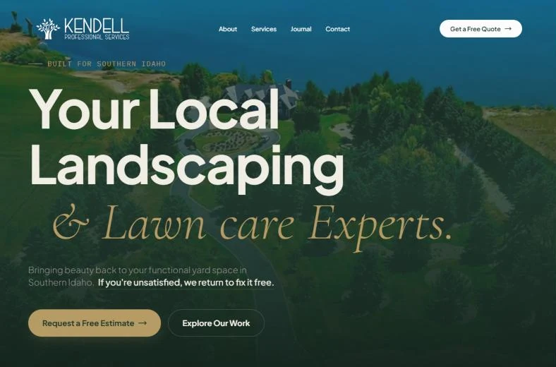 Kendell Landscaping homepage: 'Your Local Landscaping & Lawn care Experts.' over aerial footage of a landscaped estate, with Request a Free Estimate and Explore Our Work buttons.